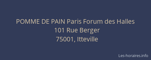 POMME DE PAIN Paris Forum des Halles