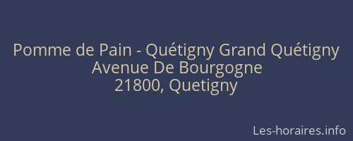 Pomme de Pain - Quétigny Grand Quétigny