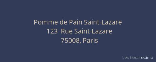 Pomme de Pain Saint-Lazare
