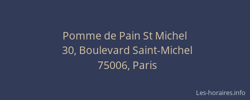 Pomme de Pain St Michel