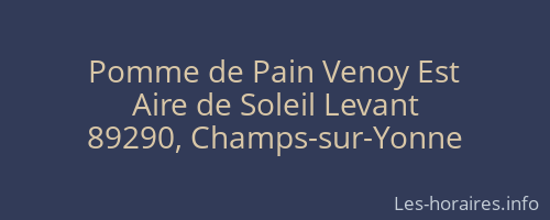 Pomme de Pain Venoy Est