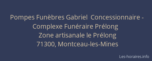 Pompes Funèbres Gabriel  Concessionnaire - Complexe Funéraire Prélong