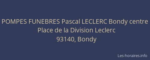 POMPES FUNEBRES Pascal LECLERC Bondy centre