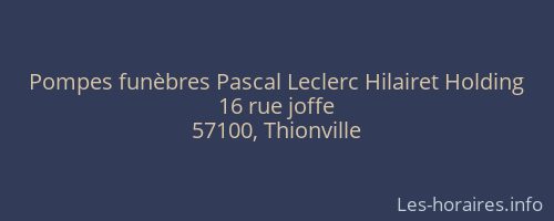 Pompes funèbres Pascal Leclerc Hilairet Holding