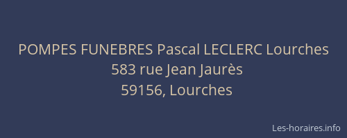 POMPES FUNEBRES Pascal LECLERC Lourches