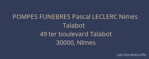 POMPES FUNEBRES Pascal LECLERC Nimes Talabot