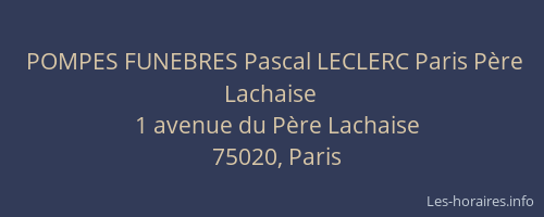POMPES FUNEBRES Pascal LECLERC Paris Père Lachaise