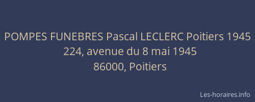POMPES FUNEBRES Pascal LECLERC Poitiers 1945