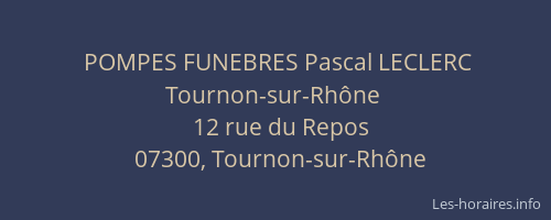 POMPES FUNEBRES Pascal LECLERC Tournon-sur-Rhône