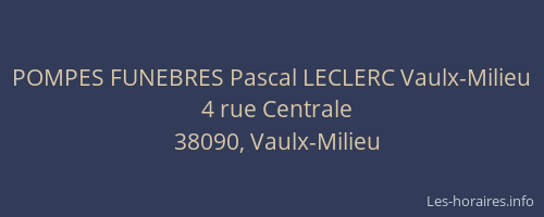 POMPES FUNEBRES Pascal LECLERC Vaulx-Milieu