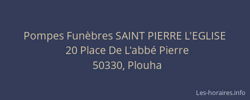 Pompes Funèbres SAINT PIERRE L'EGLISE