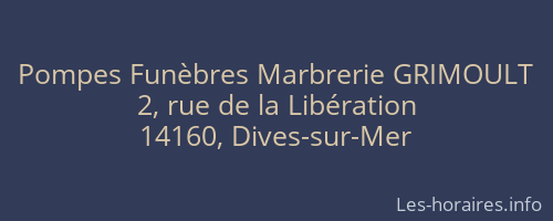 Pompes Fun&egrave;bres Marbrerie GRIMOULT