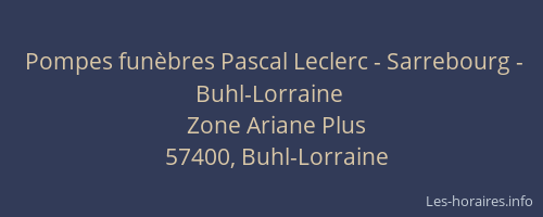 Pompes fun&egrave;bres Pascal Leclerc - Sarrebourg - Buhl-Lorraine