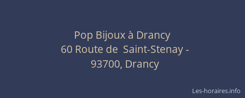 Pop Bijoux à Drancy