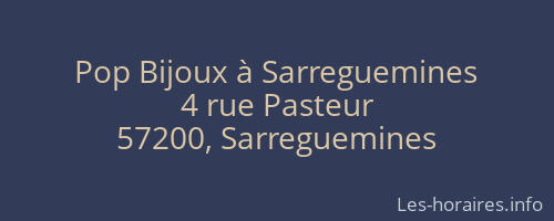 Pop Bijoux à Sarreguemines
