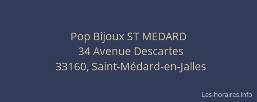 Pop Bijoux ST MEDARD
