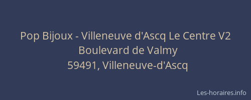 Pop Bijoux - Villeneuve d'Ascq Le Centre V2