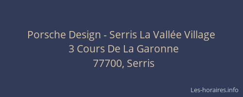 Porsche Design - Serris La Vallée Village