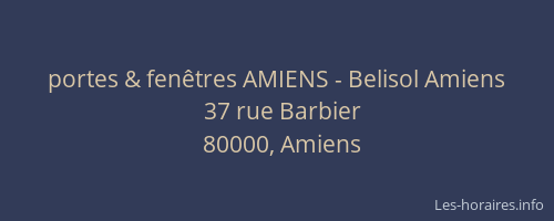 portes & fenêtres AMIENS - Belisol Amiens