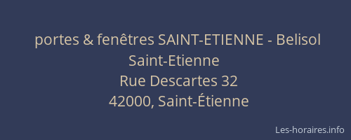 portes & fenêtres SAINT-ETIENNE - Belisol Saint-Etienne