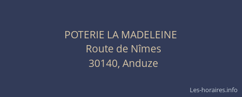 POTERIE LA MADELEINE
