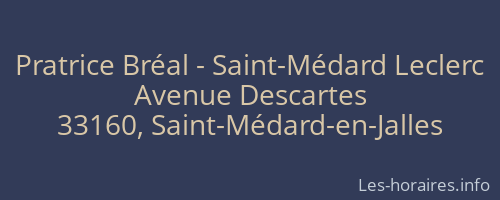 Pratrice Bréal - Saint-Médard Leclerc