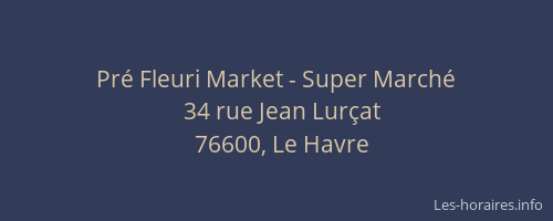 Pré Fleuri Market - Super Marché
