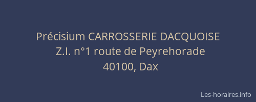 Pr&eacute;cisium CARROSSERIE DACQUOISE