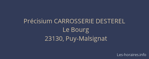 Pr&eacute;cisium CARROSSERIE DESTEREL