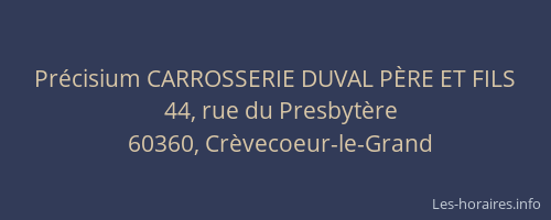 Pr&eacute;cisium CARROSSERIE DUVAL P&Egrave;RE ET FILS