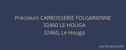 Pr&eacute;cisium CARROSSERIE FOLGARIENNE