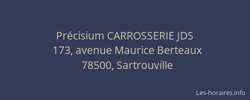 Pr&eacute;cisium CARROSSERIE JDS