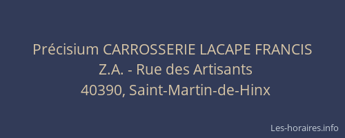 Précisium CARROSSERIE LACAPE FRANCIS