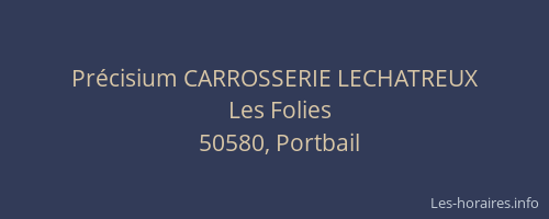 Pr&eacute;cisium CARROSSERIE LECHATREUX