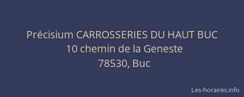 Pr&eacute;cisium CARROSSERIES DU HAUT BUC