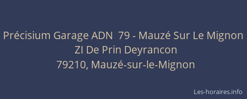 Précisium Garage ADN  79 - Mauzé Sur Le Mignon