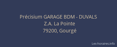 Pr&eacute;cisium GARAGE BDM - DUVALS
