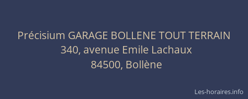 Pr&eacute;cisium GARAGE BOLLENE TOUT TERRAIN