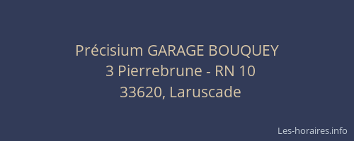 Précisium GARAGE BOUQUEY