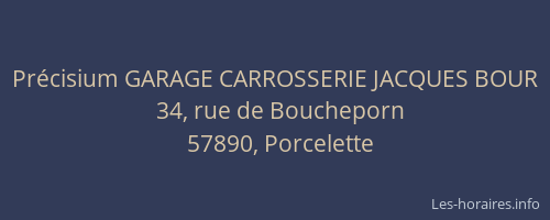 Pr&eacute;cisium GARAGE CARROSSERIE JACQUES BOUR