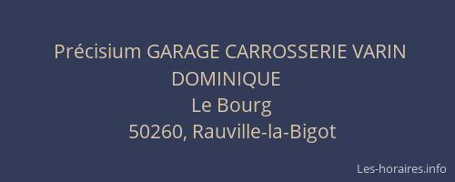 Pr&eacute;cisium GARAGE CARROSSERIE VARIN DOMINIQUE