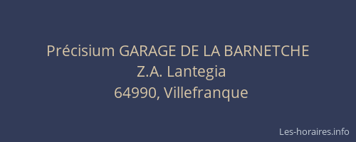 Précisium GARAGE DE LA BARNETCHE