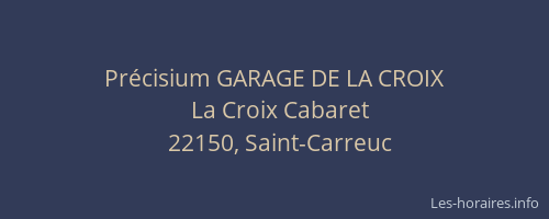 Pr&eacute;cisium GARAGE DE LA CROIX