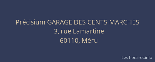 Pr&eacute;cisium GARAGE DES CENTS MARCHES