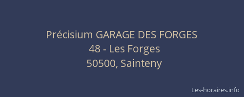 Précisium GARAGE DES FORGES