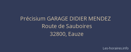 Pr&eacute;cisium GARAGE DIDIER MENDEZ