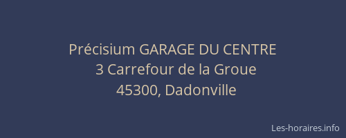 Pr&eacute;cisium GARAGE DU CENTRE