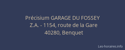 Pr&eacute;cisium GARAGE DU FOSSEY