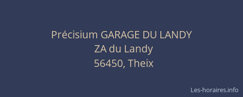 Pr&eacute;cisium GARAGE DU LANDY