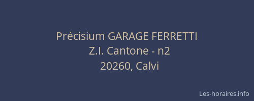 Pr&eacute;cisium GARAGE FERRETTI